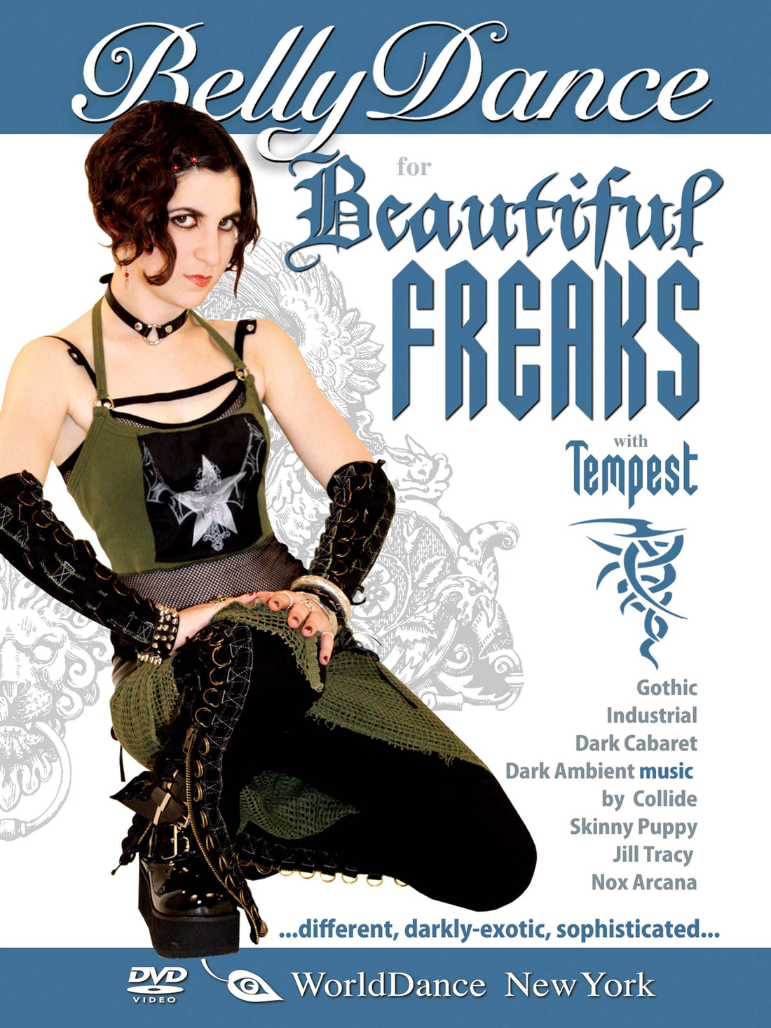 "Bellydance for the Beautiful Freaks, Gothic Belly Dance" DVD - World Dance New York