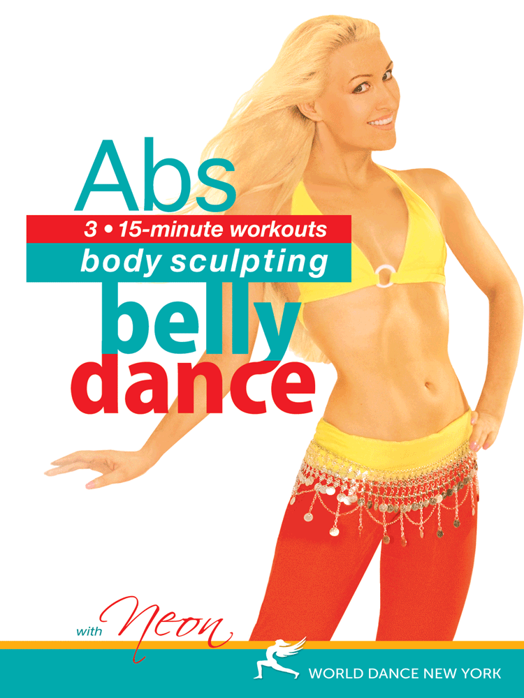 Belly Dance for Body Sculpting: Abs, Workout with Neon - INSTANT VIDEO / DVD - World Dance New York