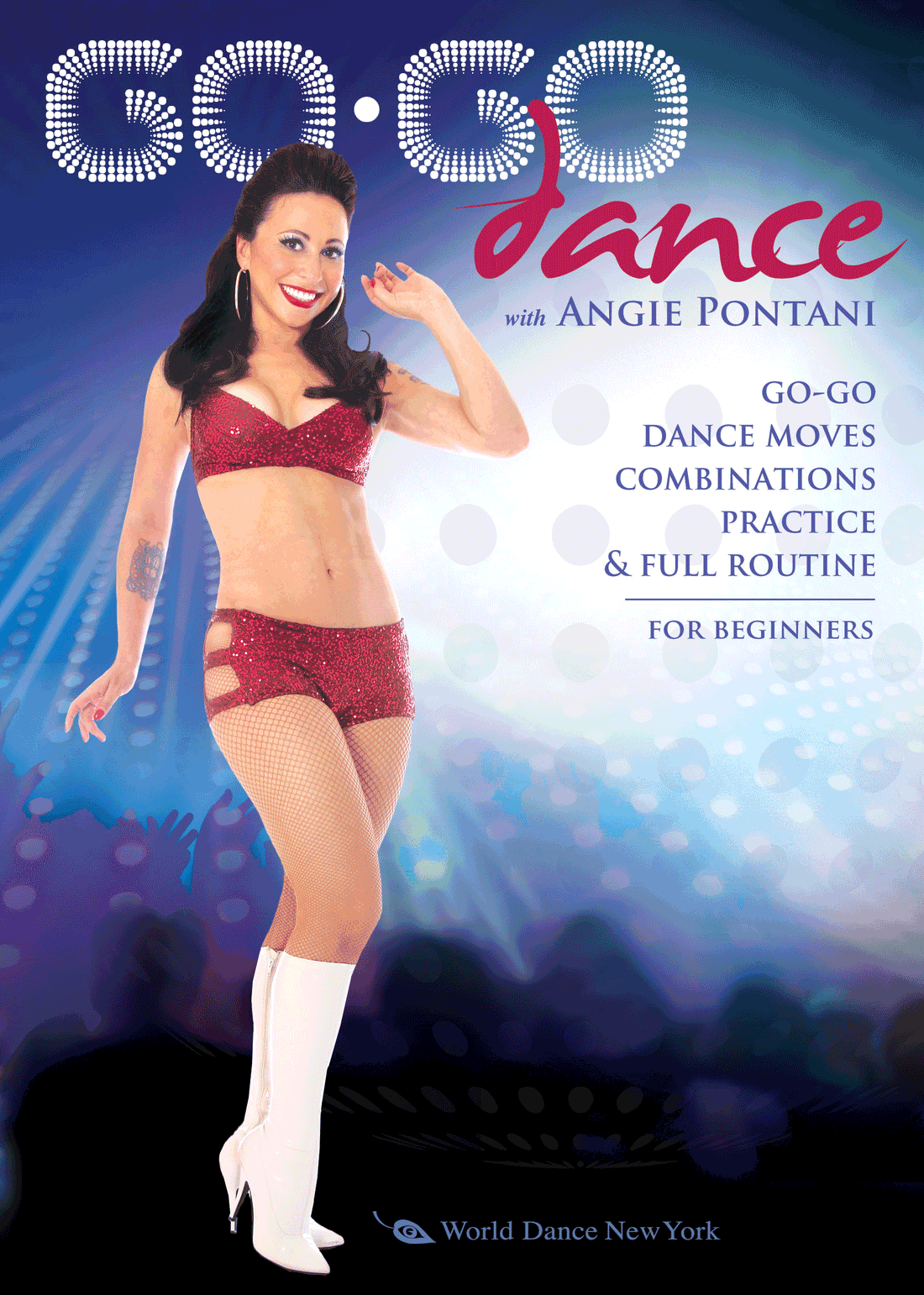 Go-Go Dance with Angie Pontani - sexy, high-energy, free-spirited - INSTANT VIDEO / DVD - World Dance New York