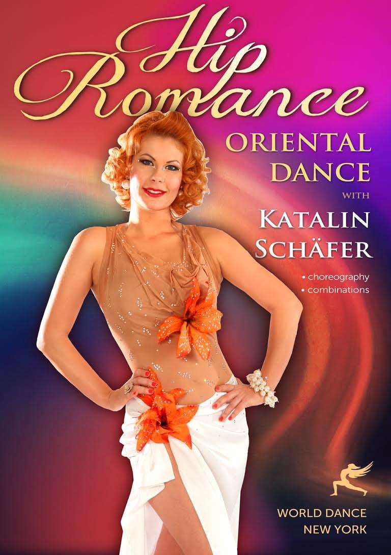 "Hip Romance - Oriental Dance" DVD with Katalin Schäfer - belly dance - World Dance New York