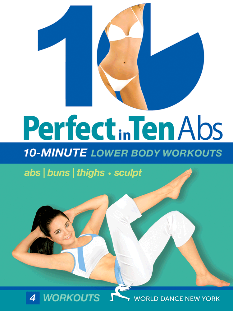 Perfect in Ten: Abs with Tanna Valentine - 10-minute workouts - INSTANT VIDEO / DVD - World Dance New York
