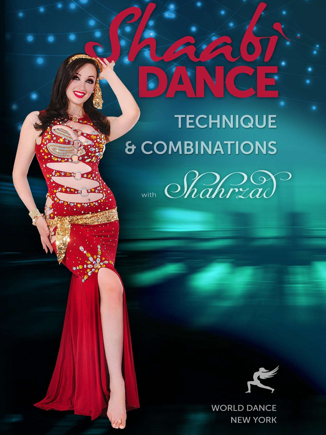 "Shaabi Dance Technique & Combinations" DVD with Shahrzad - World Dance New York