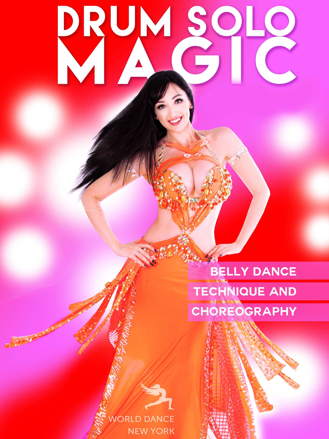 Drum Solo Magic -- Belly Dance Technique and Choreography with Shahrzad - INSTANT VIDEO / DVD - World Dance New York