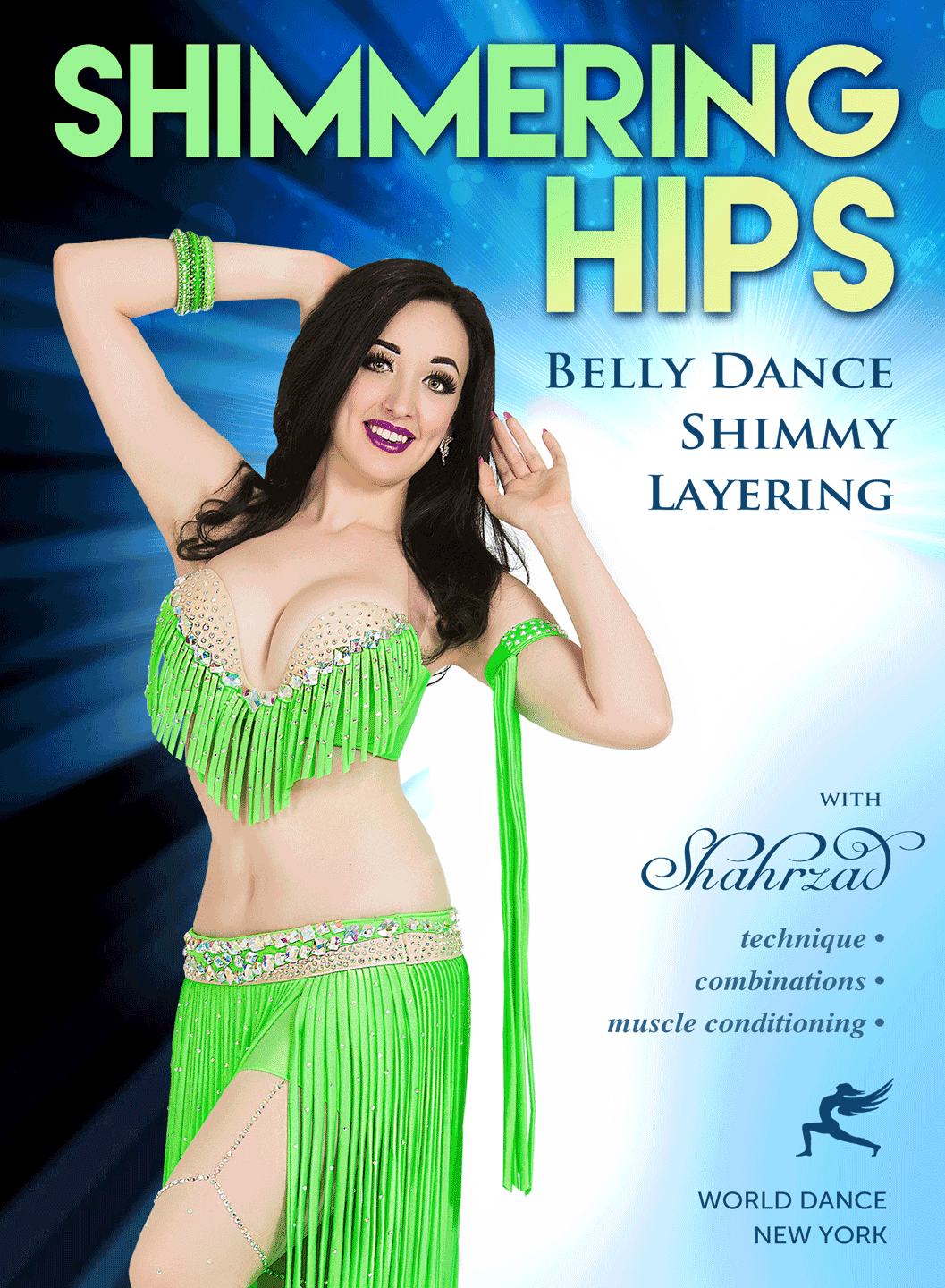 Shimmering Hips - Belly Dance Shimmy Layering with Shahrzad - INSTANT VIDEO / DVD - World Dance New York