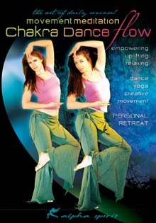 "Chakra Dance Flow: Movement Meditation" DVD - World Dance New York