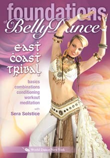 "Foundations of Belly Dance: East Coast Tribal" DVD - World Dance New York