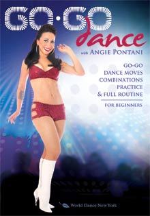 "Go-Go Dance with Angie Pontani" DVD - World Dance New York