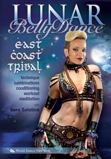 "Lunar Belly Dance: East Coast Tribal Dance" DVD - World Dance New York