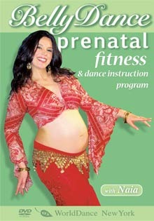 "Prenatal Belly Dance, with Naia - Belly Dance Routines for Pregnancy" DVD - World Dance New York