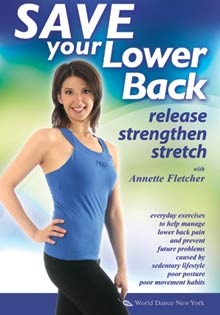 "Save Your Lower Back! Prevent & Heal Lower Back Pain" DVD - World Dance New York