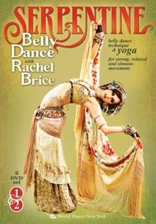 "Serpentine: Belly Dance with Rachel Brice" DVD - World Dance New York