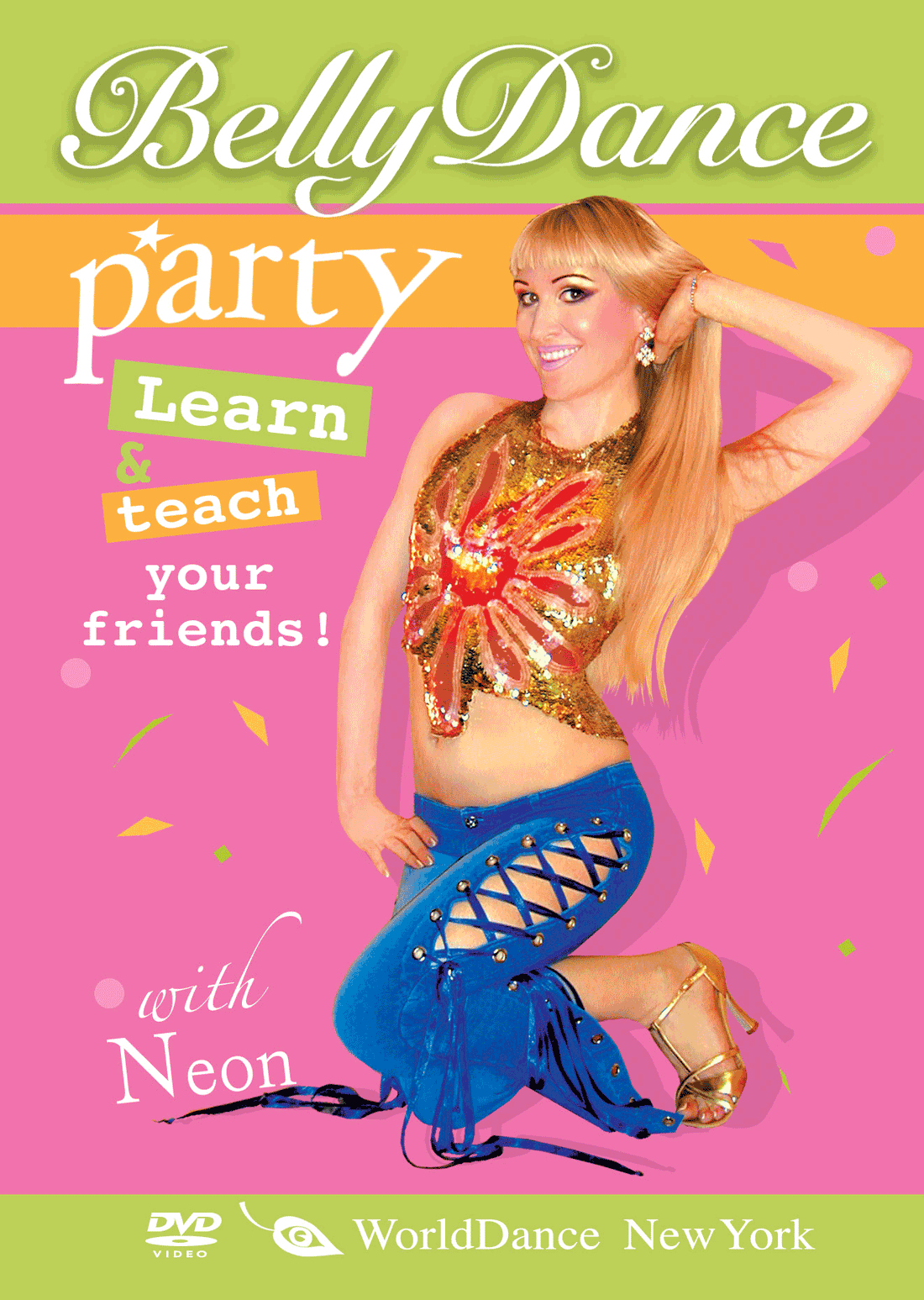 Belly Dance Party, with Neon - Belly dancing for Party & Club - INSTANT VIDEO / DVD - World Dance New York