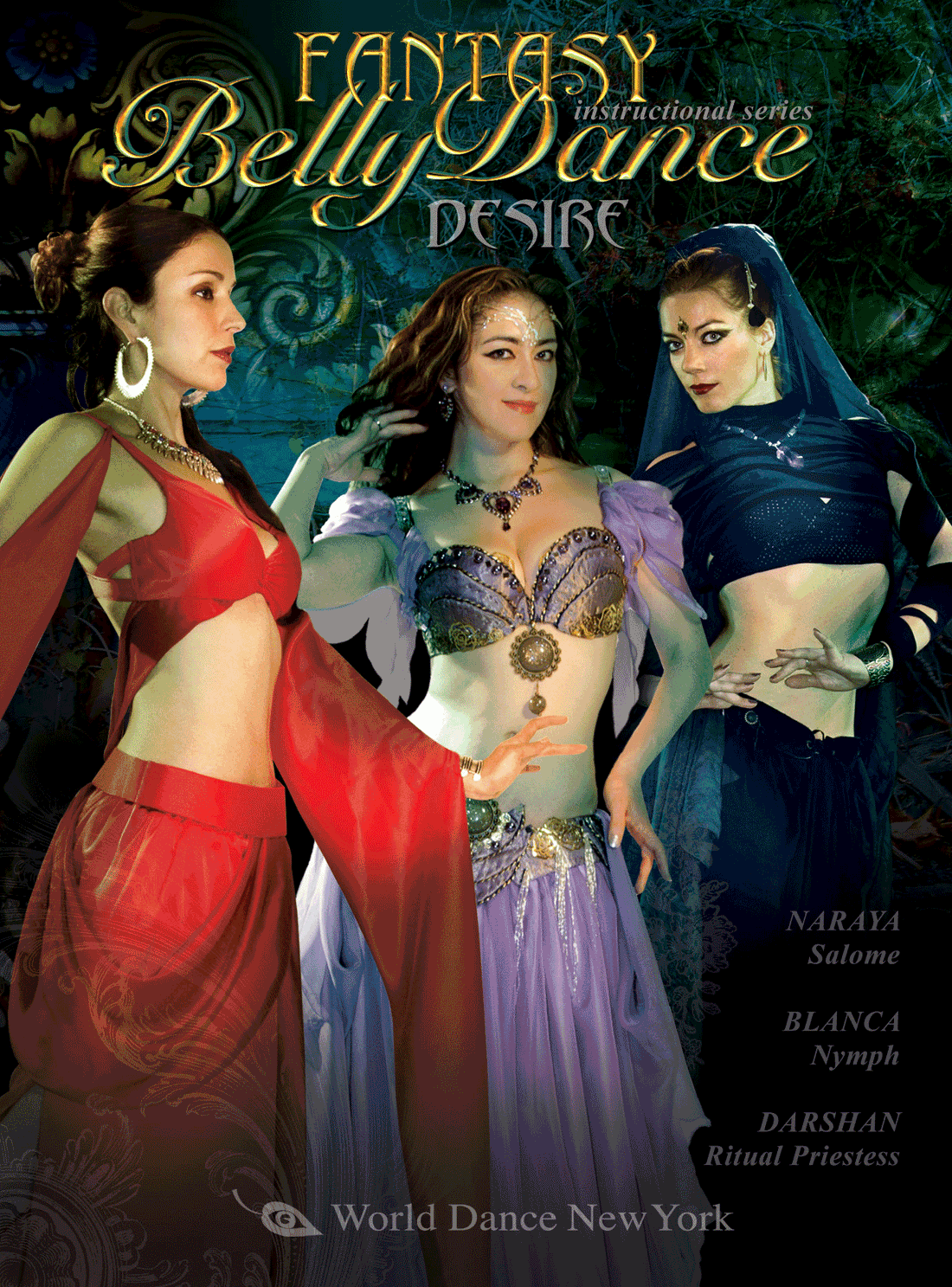 Fantasy Belly Dance: Desire - 3 belly dancing choreographies - INSTANT VIDEO / DVD - World Dance New York
