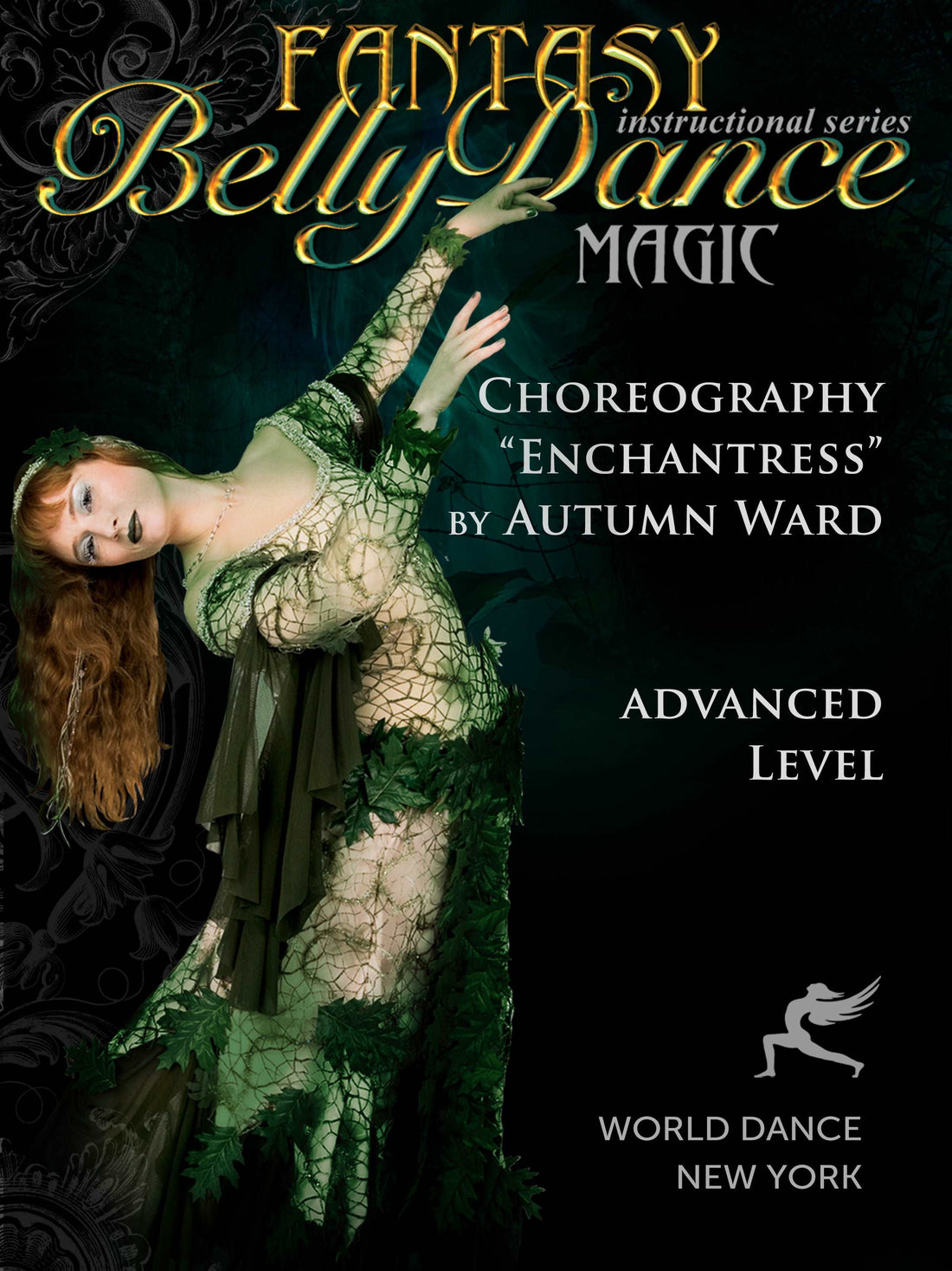 Enchantress - Advanced Belly Dance Choreography by Autumn Ward - World Dance New York