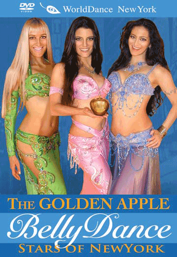 The Golden Apple: Belly Dance Stars of New York - Neon, Jenna, Blanca  - INSTANT VIDEO / DVD - World Dance New York
