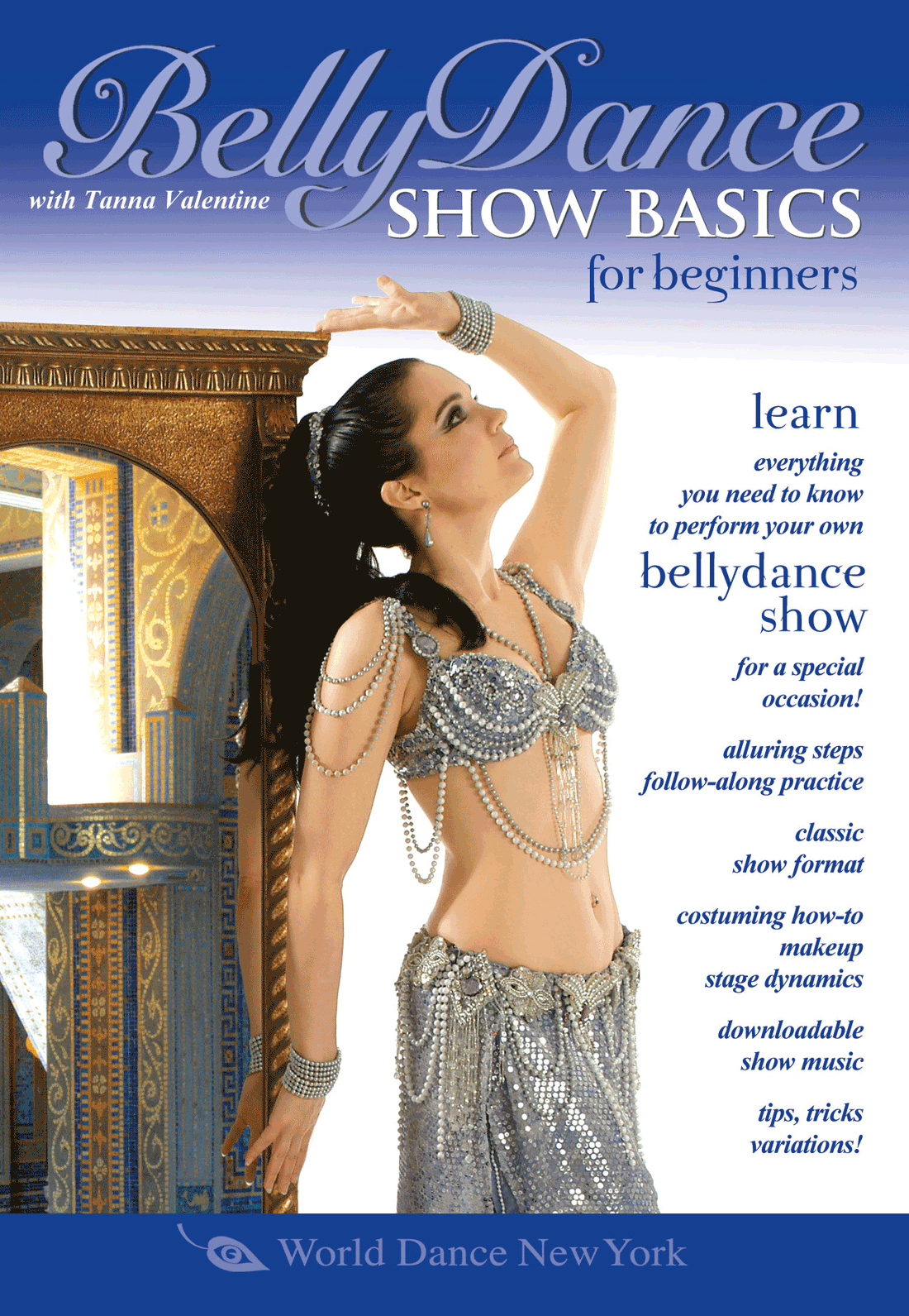Belly Dance Show Basics for Beginners, with Tanna Valentine  - INSTANT VIDEO / DVD - World Dance New York