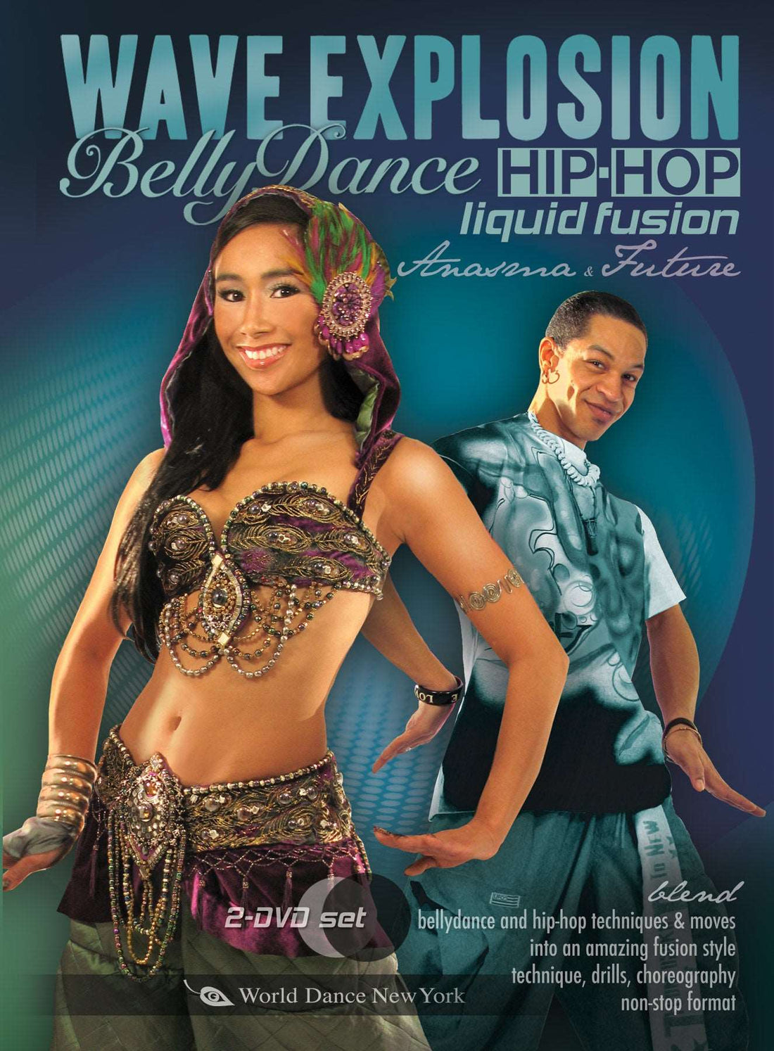 Wave Explosion: Belly Dance - Hip-Hop Liquid Fusion with Anasma - INSTANT VIDEO / DVD - World Dance New York