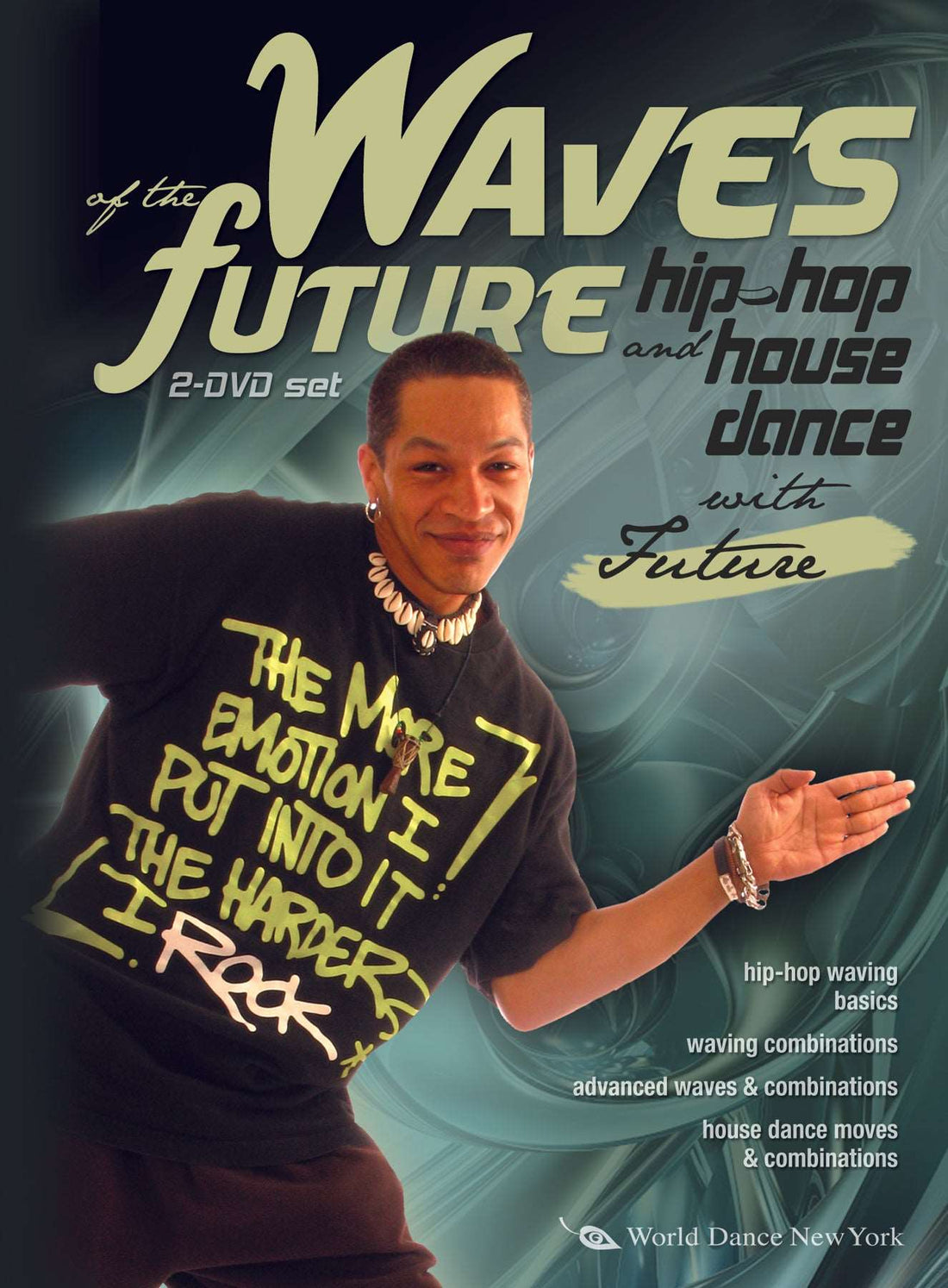 Waves of the Future: Hip-Hop & House Dance, with Future - INSTANT VIDEO / DVD - World Dance New York
