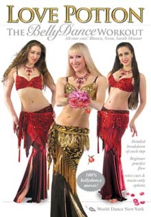 "Love Potion: The Belly Dance Workout" DVD with Neon - World Dance New York